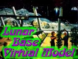 Lunar base virtual model